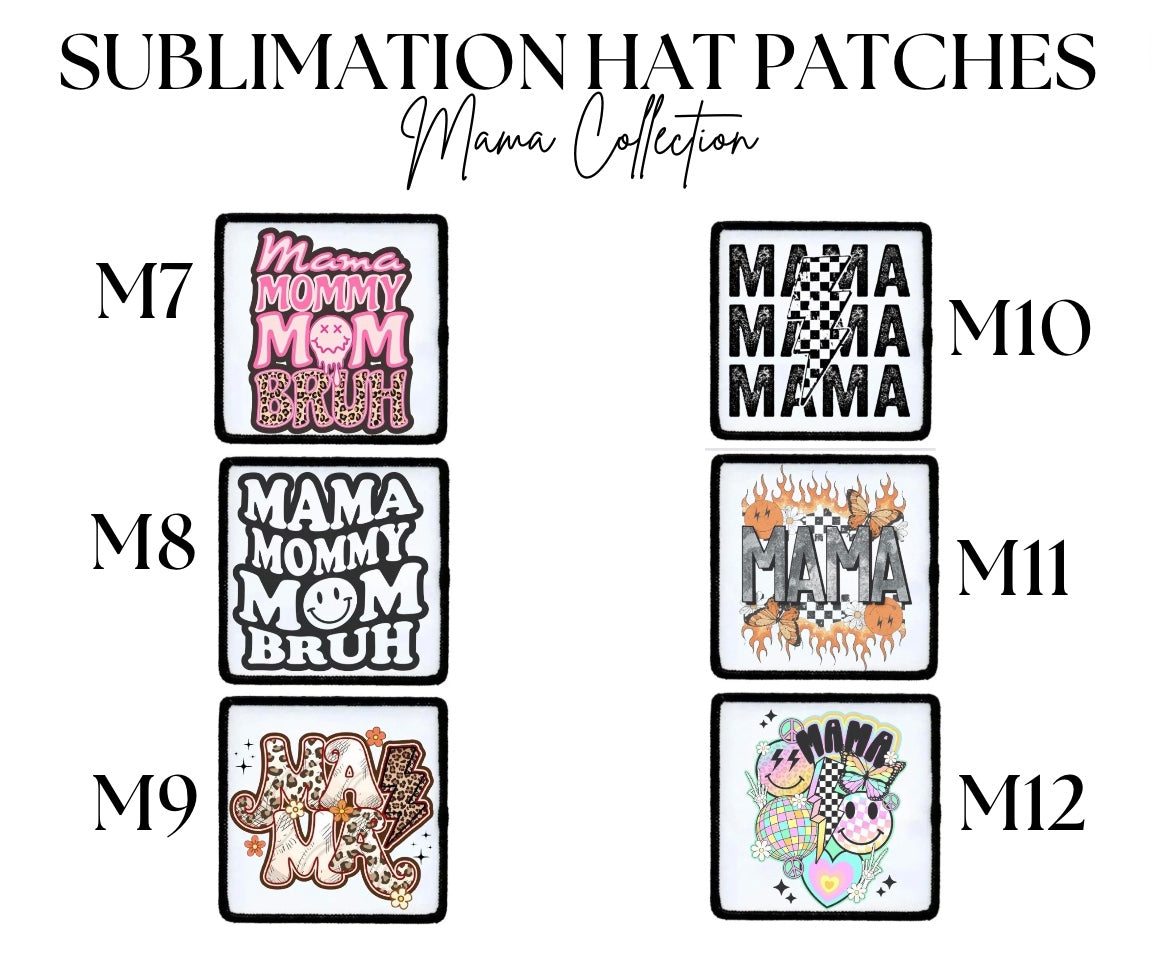 Hat Patch- Sublimation Mama Collection